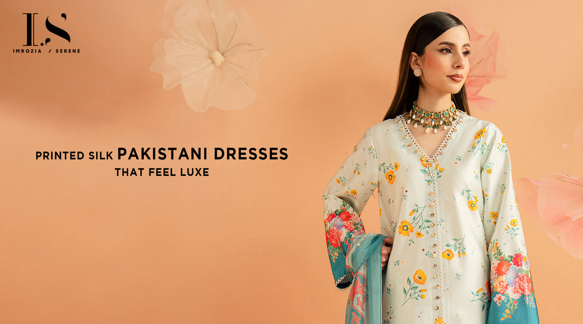 Printed Silk Pakistani Dresses That Feel Luxe
