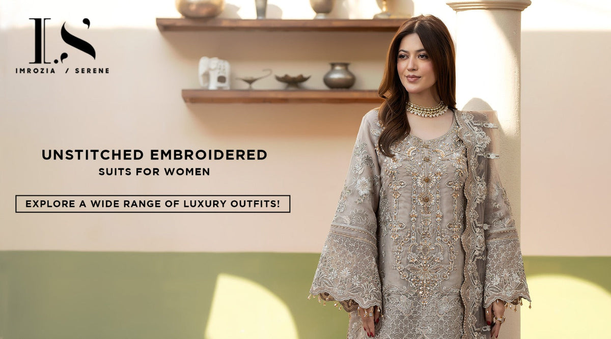 Unstitched Embroidered Suits for Women