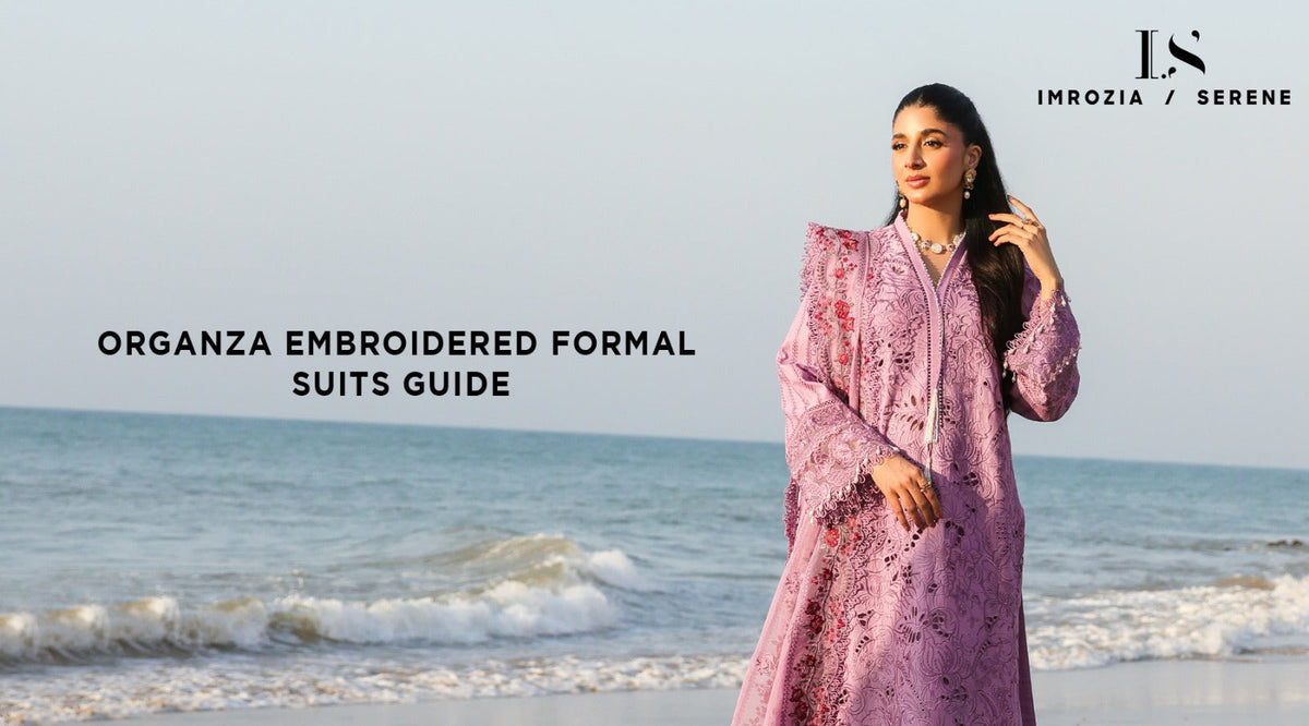 Organza Embroidered Formal Suits Guide